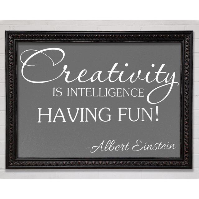 Motivational Quote Albert Einstein Creativity Is Intelligence Lilac - Print Bright Star Size: 59.7cm H x 84.1cm W, Colour: Grey on Productcaster.