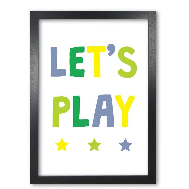 'Let's Play' Textual Art in Green East Urban Home Size: 42 cm H x 30 cm W x 5 cm D, Format: Black Grain Frame on Productcaster.