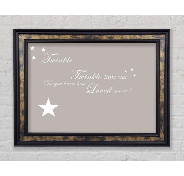 Nursery Quote Twinkle Twinkle Little Star 1 - Single Picture Frame Art Prints Bright Star Colour: Beige, Size: 29.1cm H x 42cm W x 8cm D on Productcaster.