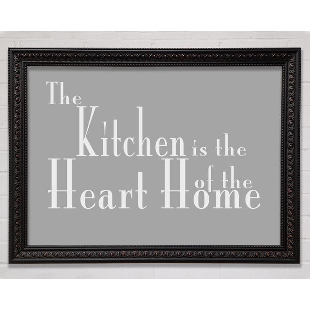 Kitchen Quote the Kitchen Is the Heart of the Home 2 Green - Single Picture Frame Art Prints Happy Larry Colour: Grey/Silver, Size: 21cm H x 29.7cm W on Productcaster.