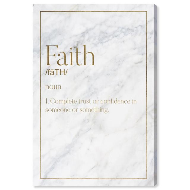 'Faith Typography II' Textual Art on Wrapped Canvas Oliver Gal Size: 76cm H x 51cm W on Productcaster.