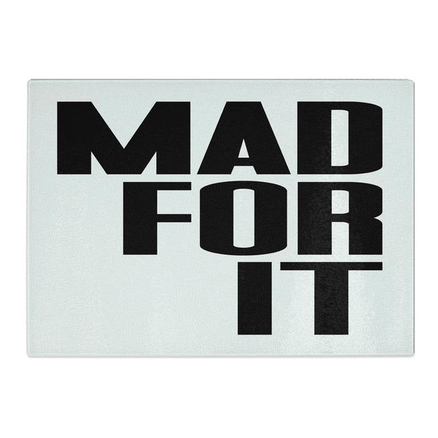 Mad for It Typography Chopping Board East Urban Home Size: 20cm W x 28.5cm L on Productcaster.