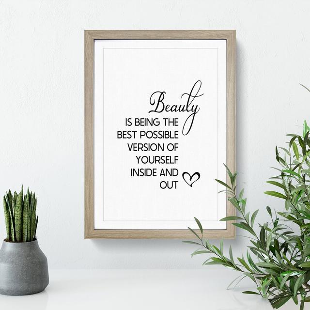 Beauty Is - Picture Frame Typography East Urban Home Frame Option: Oak, Size: 90cm H x 65cm W x 2cm D on Productcaster.