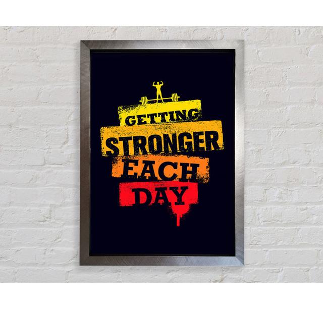 Getting Stronger Each Day Framed Print Wall Art Happy Larry Size: 84.1cm H x 59.7cm W x 3.4cm D, Format: Silver Framed Paper on Productcaster.