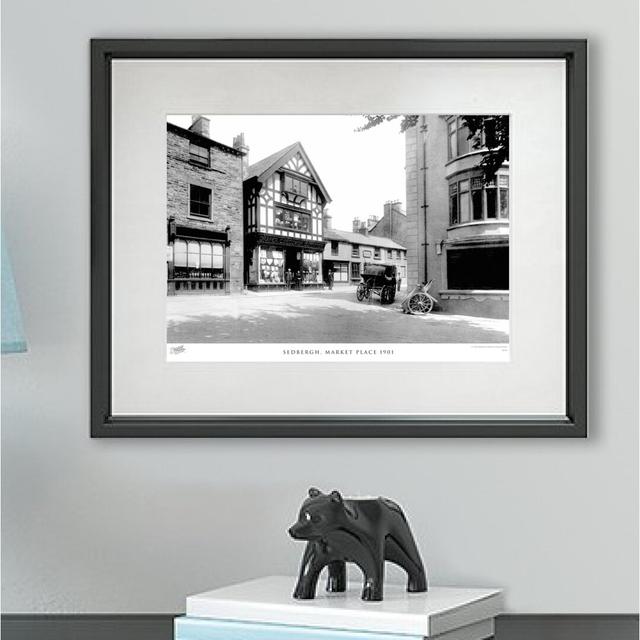 Sedbergh, Market Place 1901' - Picture Frame Photograph Print on Paper The Francis Frith Collection Size: 40cm H x 50cm W x 2.3cm D on Productcaster.