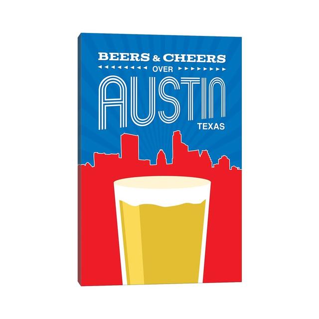 Beers & Cheers Over Austin by Benton Park Prints - Wrapped Canvas Art Prints Maturi Size: 30.48cm H x 20.32cm W x 1.905cm D on Productcaster.