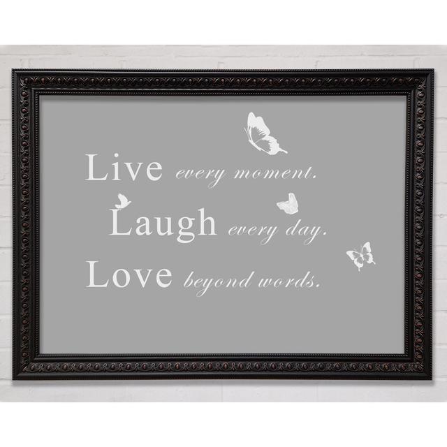 Love Quote Live Every Moment Vivid Pink - Single Picture Frame Art Prints Bright Star Farbe: Grau/Silberfarben, Größe: 42 cm H x 59,7 cm B x 3 cm T on Productcaster.