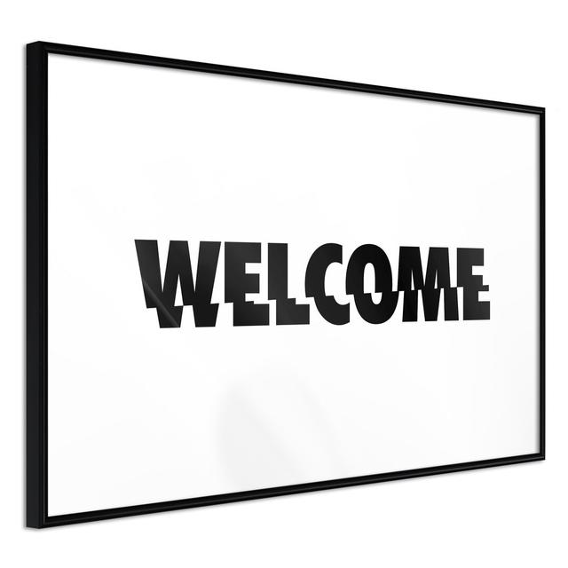 Welcome - Picture Frame Typography Happy Larry Size: 60cm H x 90cm W x 2cm D, Frame Option: Black Framed on Productcaster.