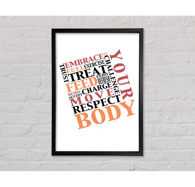 Respect Your Body Framed Print Wall Art Happy Larry Size: 118.9cm H x 84.1cm W x 3.3cm D, Format: White Framed Canvas on Productcaster.