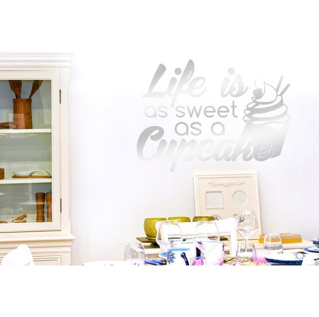 Life Is As Sweet As a Cupcake Wall Sticker Happy Larry Colour: Shiny Silver, Size: Medium on Productcaster.