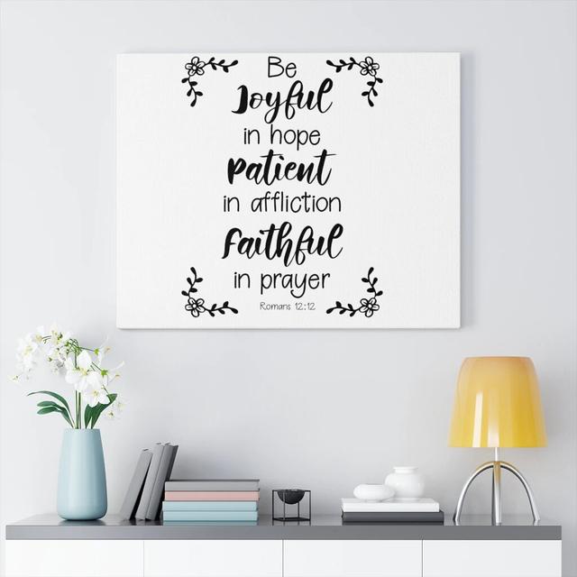 Be Joyful, Patient, Faithful Romans 12:12 - Wrapped Canvas Typography Blue Elephant Size: 28cm H x 36cm W on Productcaster.