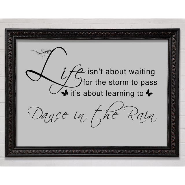 Life Isnt About Waiting Grey White - Single Picture Frame Art Prints Happy Larry Size: 42cm H x 59.7cm W x 3cm D, Colour: Grey, Format: Black Walnut F on Productcaster.