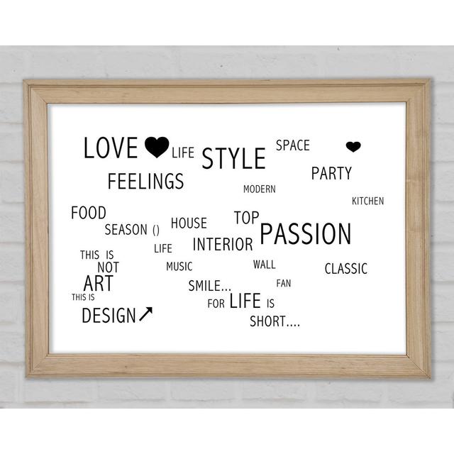 Love Quote Love Life White Framed Print Happy Larry Size: 29.7cm H x 42cm W x 1.5cm D on Productcaster.