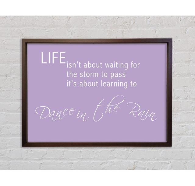 Life Isnt About Waiting 2 Lilac - Single Picture Frame Typography on Canvas Bright Star Size: 59.7cm H x 84.1cm W on Productcaster.