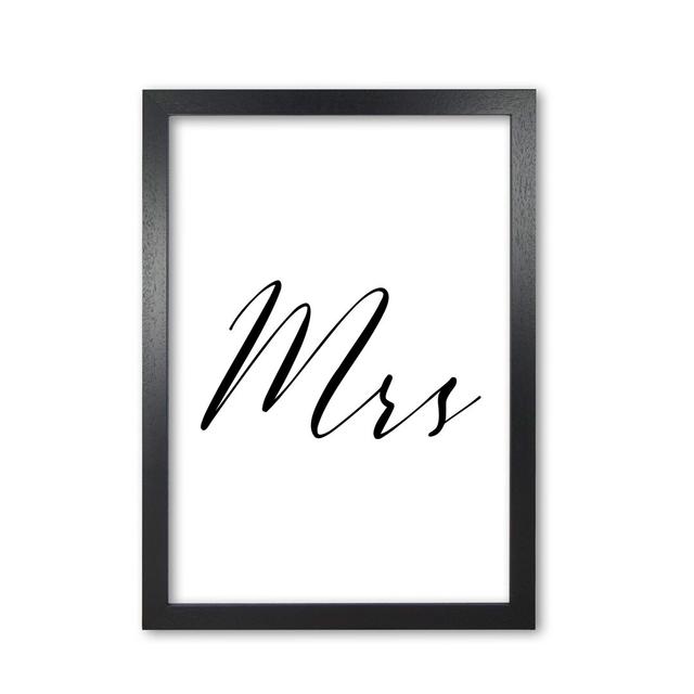 Mrs by Pixy Paper by Pixy Paper - Picture Frame Typography Print on Paper East Urban Home Frame Options: Black Grain, Size: 42cm H x 29.7cm W on Productcaster.