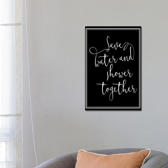 Shower Together by Milli Villa - Wrapped Canvas Typography Happy Larry Size: 66.04cm H x 45.72cm W x 3.81cm D on Productcaster.