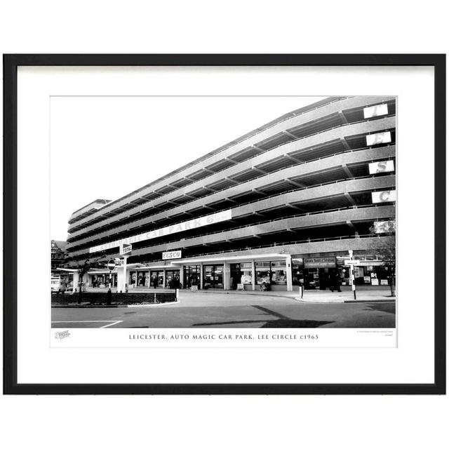 'Leicester, Auto Magic Car Park, Lee Circle C1965' - Picture Frame Photograph Print on Paper The Francis Frith Collection Size: 48.4cm H x 63.6cm W x on Productcaster.