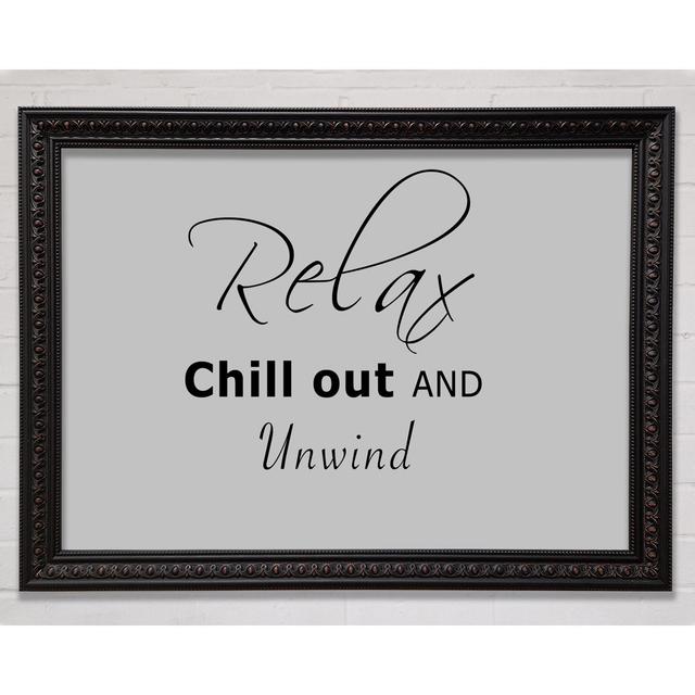 Bathroom Quote Relax Chill Out Silver - Single Picture Frame Art Prints Bright Star Colour: Grey, Size: 29.7cm H x 42cm W x 3cm D on Productcaster.