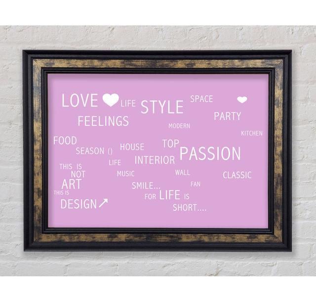 Love Quote Love Life Vivid Pink - Einzelne Bilderrahmen Kunstdrucke Bright Star Größe: 42 cm H x 59,7 cm B x 8 cm T, Farbe: Weiß on Productcaster.