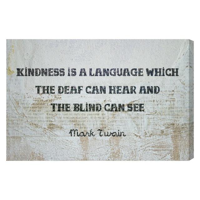 Kindness is a Language' by Blakely Home Typography on Canvas Oliver Gal Size: 25cm H x 38cm W on Productcaster.