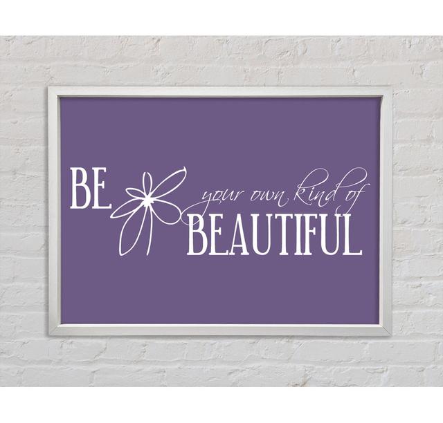 Be Your Own Kind - Print Bright Star Size: 84.1cm H x 118.9cm W x 3.3cm D, Colour: Lilac on Productcaster.