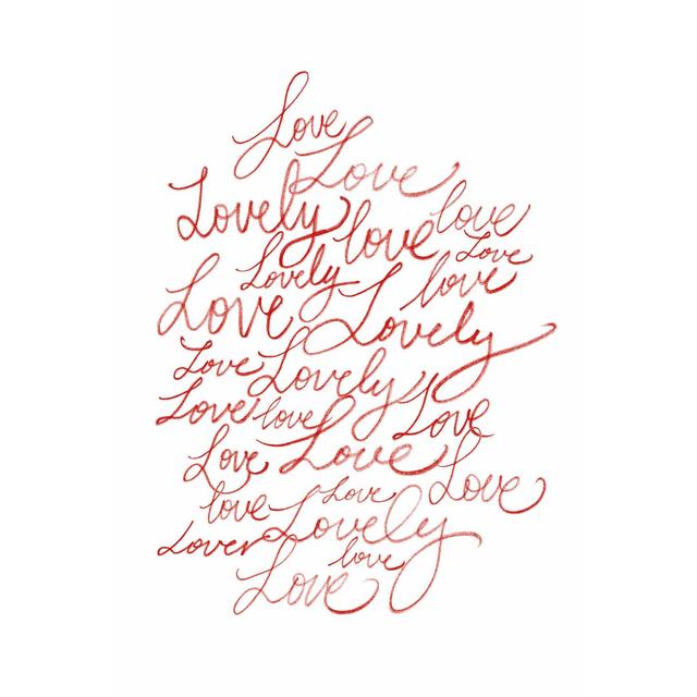 Lots Of Love I by Grace Popp - Wrapped Canvas Typography Print Happy Larry Size: 46cm H x 30cm W x 3.8cm D on Productcaster.