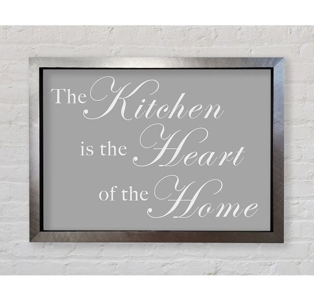 Kitchen Quote The Kitchen Is The Heart Of The Home - Single Picture Frame Art Prints Bright Star Colour: Grey White, Size: 84.1cm H x 118.9cm W on Productcaster.