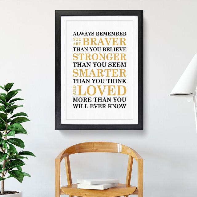 Always Remember - Picture Frame Typography East Urban Home Frame Option: Black, Size: 36cm H x 27cm W x 2cm D on Productcaster.