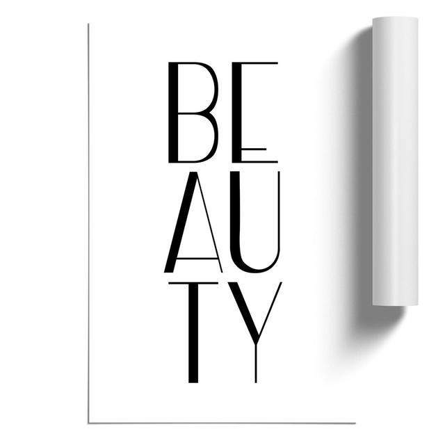 Beauty - Unframed Typography East Urban Home Size: 84cm H x 59cm W x 0.1cm D on Productcaster.