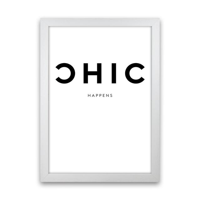 Chic Happens 2 - Print on Canvas 17 Stories Size: 63cm H x 46cm W x 3cm D, Frame Option: White Frame on Productcaster.