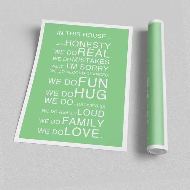 In This House - Graphic Art Print on Paper East Urban Home Size: 60.96cm H x 40.64cm W x 1 cm D, Colour: Green/White on Productcaster.