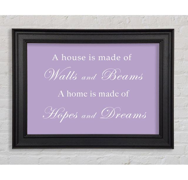 Home Quote Walls N Beams Hopes N Dreams Lilac Framed Print Happy Larry Größe: 84,1 cm H x 142,2 cm B, Farbe: Fliederfarben on Productcaster.