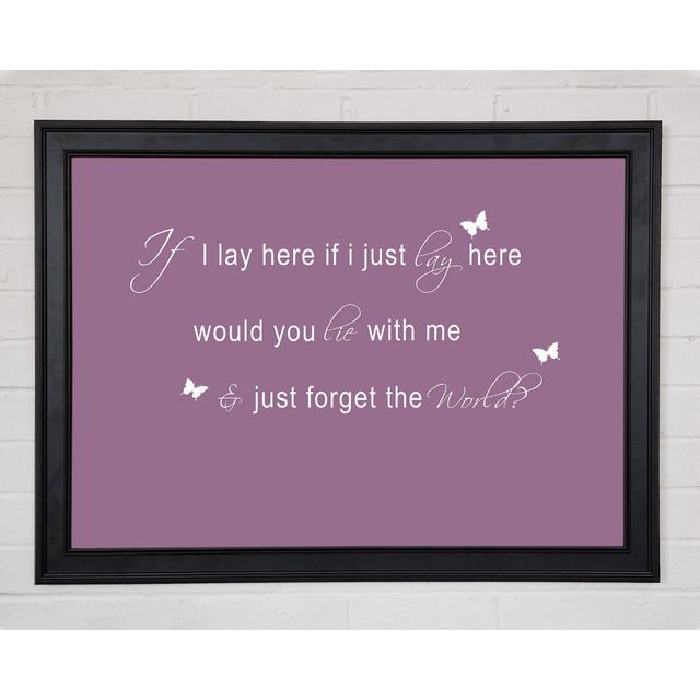 Music Quote If I Lay Here Snow Patrol 2 Dusty Pink Framed Print 10025 Happy Larry Size: 29.7cm H x 42cm W on Productcaster.