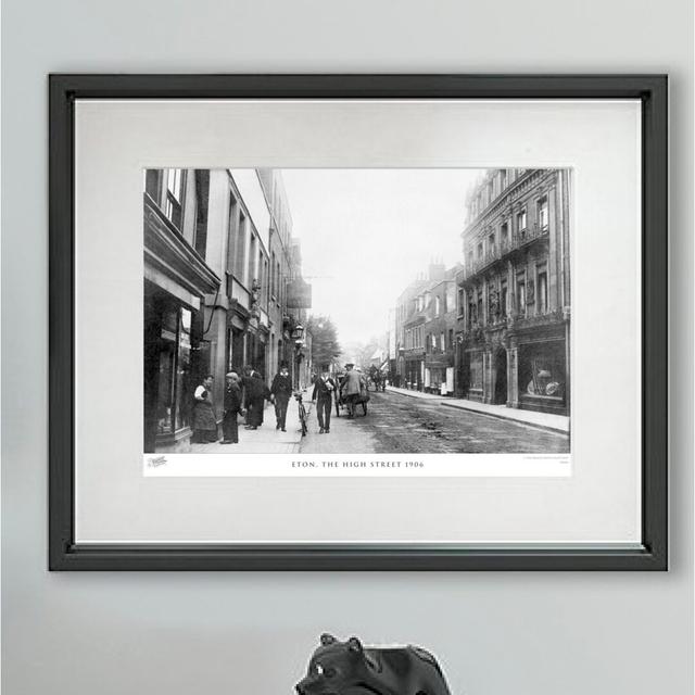 'Eton, the High Street 1906' - Picture Frame Photograph Print on Paper The Francis Frith Collection Size: 60cm H X 80cm W x 2cm D on Productcaster.