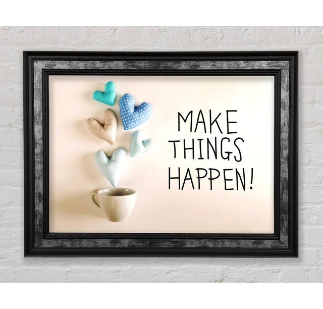 Make Things Happen 3 - Single Picture Frame Typography Bright Star Size: 29.7cm H x 42cm W x 8cm D on Productcaster.