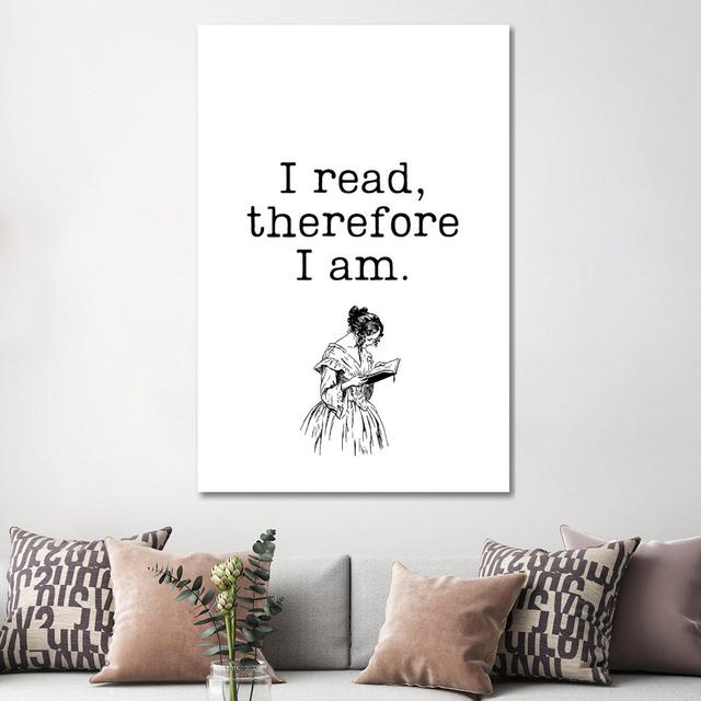 I Read Therefore I Am Vintage Book Lovers Happy Larry Size: 152.4cm H x 101.6cm W x 3.81cm D on Productcaster.