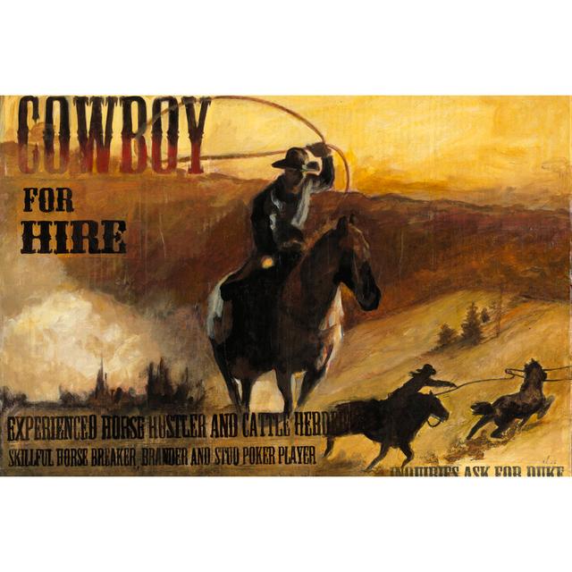 Cowboy for Hire Poster - Wrapped Canvas Graphic Art Natur Pur Size: 51cm H x 76cm W x 3.8cm D on Productcaster.