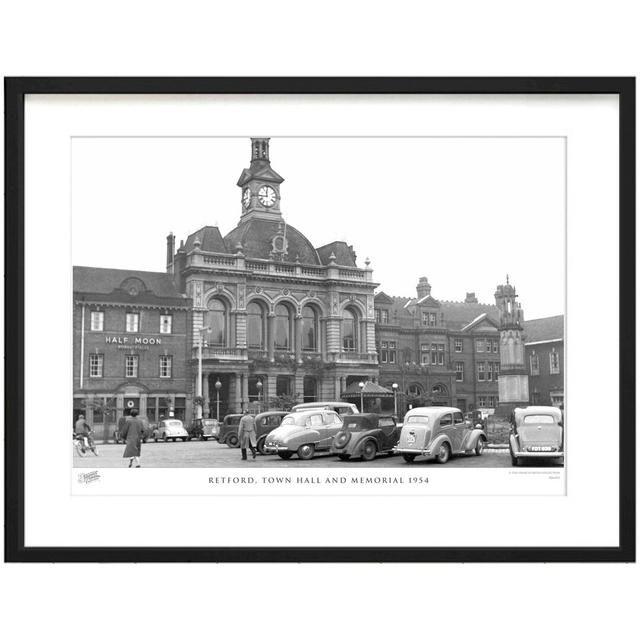 'Retford, Town Hall and Memorial 1954' - Picture Frame Photograph Print on Paper The Francis Frith Collection Size: 40cm H x 50cm W x 2.3cm D on Productcaster.