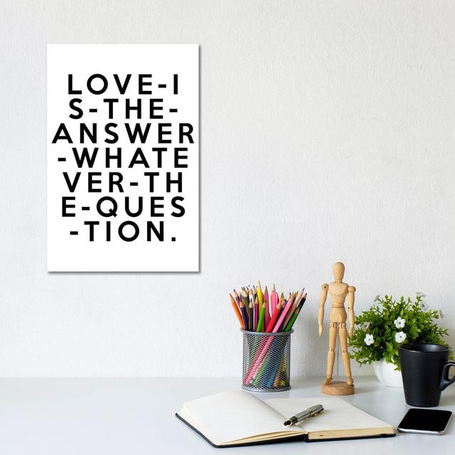 Love Is The Answer - Print Maturi Size: 30.48cm H x 20.32cm W x 1.91cm D on Productcaster.