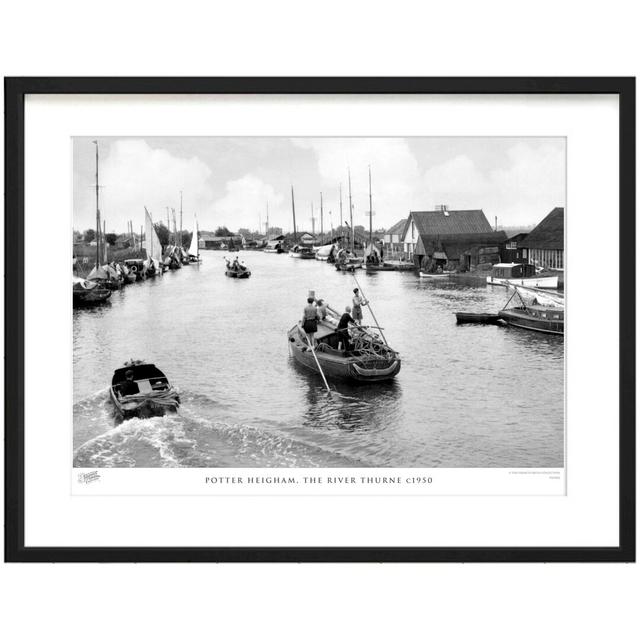 'Potter Heigham, the River Thurne C1950' by Francis Frith - Picture Frame Photograph Print on Paper The Francis Frith Collection Size: 60cm H x 80cm W on Productcaster.