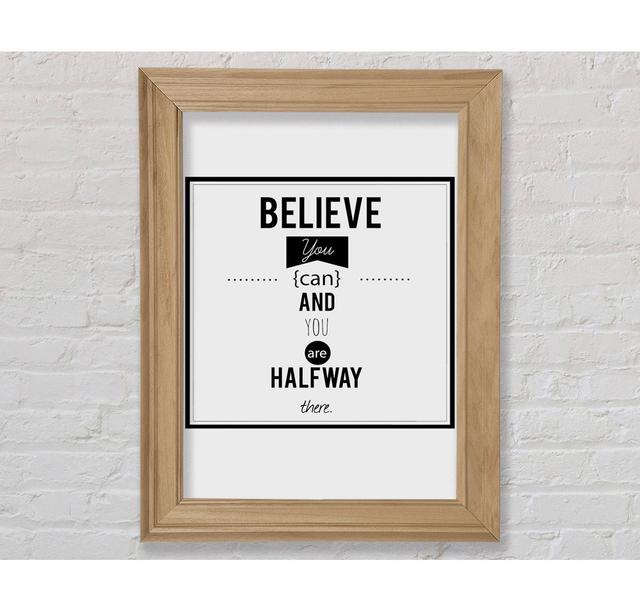 Believe You Can - Print Bright Star Size: 142.2cm H x 84.1cm W x 8cm D on Productcaster.