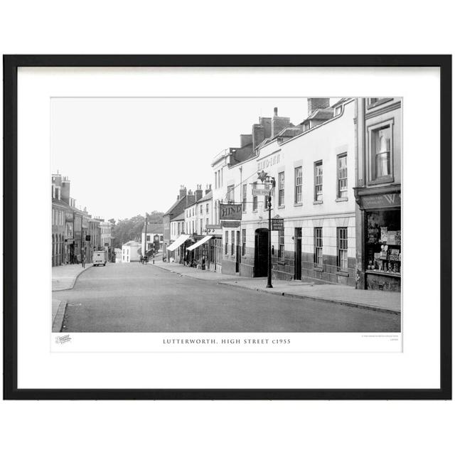 'Lutterworth, High Street C1955' - Picture Frame Photograph Print on Paper The Francis Frith Collection Size: 48.4cm H x 63.6cm W x 2.3cm D on Productcaster.