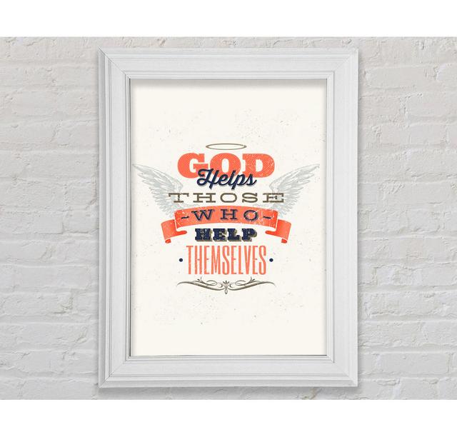 God Helps Those Who Framed Print Wall Art Happy Larry Format: White Framed Paper, Size: 84.1cm H x 59.7cm W x 8cm D on Productcaster.