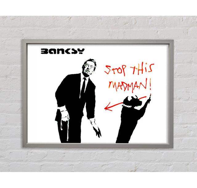 Stop This Madman - Single Picture Frame Art Prints on Canvas Bright Star Size: 100cm H x 141.4cm W x 3.3cm D on Productcaster.