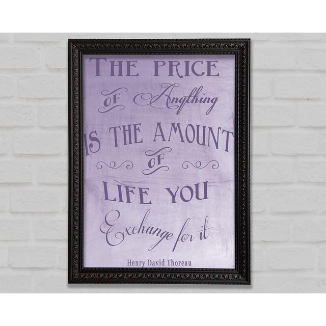 Famous Quote Henry David Thoreau The Price Of Anything Lilac - Print Bright Star Size: 84.1cm H x 59.7cm W on Productcaster.