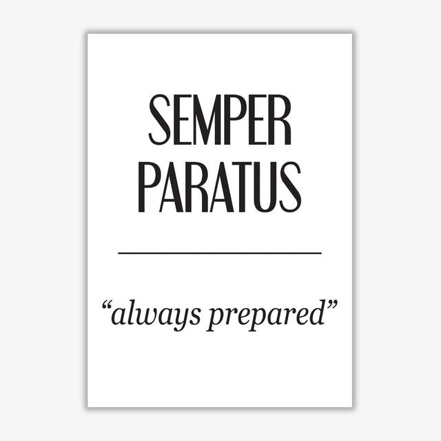 Semper Paratus - Typography Print on Paper East Urban Home Format: No Frame, Size: 85 cm H x 60 cm W x 1 cm D on Productcaster.