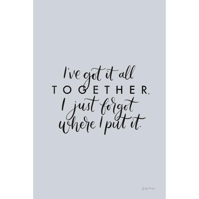 All Together Crop by Becky Thorns - Wrapped Canvas Typography Print Maturi Size: 30cm H x 20cm W on Productcaster.