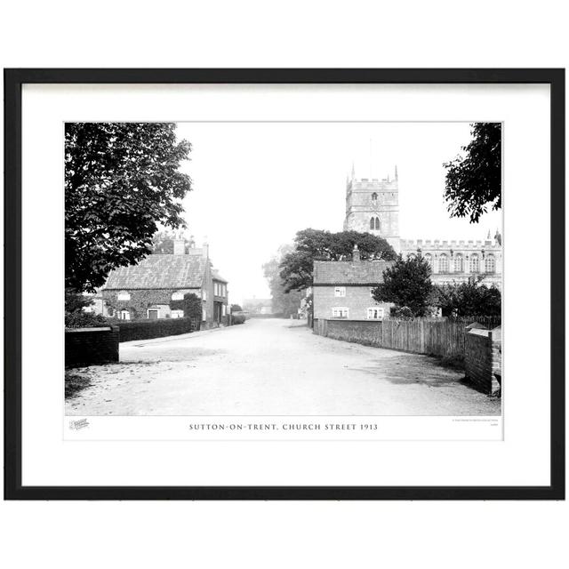 'Sutton on Trent, Church Street 1913' - Picture Frame Photograph Print on Paper The Francis Frith Collection Size: 45cm H x 60cm W x 2.3cm D on Productcaster.