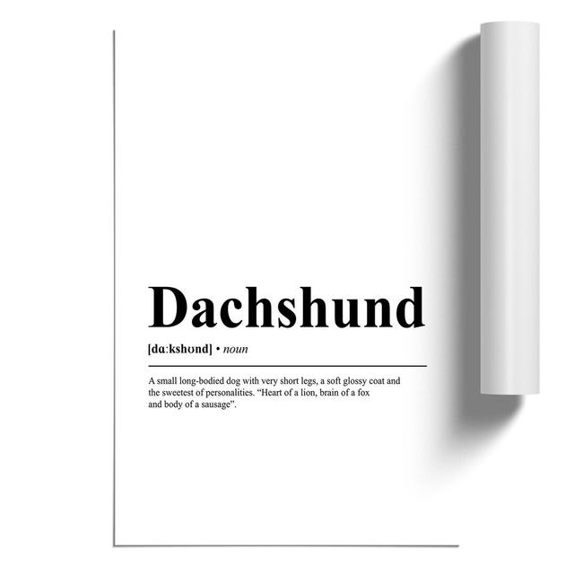 Dictionary Dachshund - Unframed Typography East Urban Home Size: 59cm H x 42cm W x 0.1cm D on Productcaster.