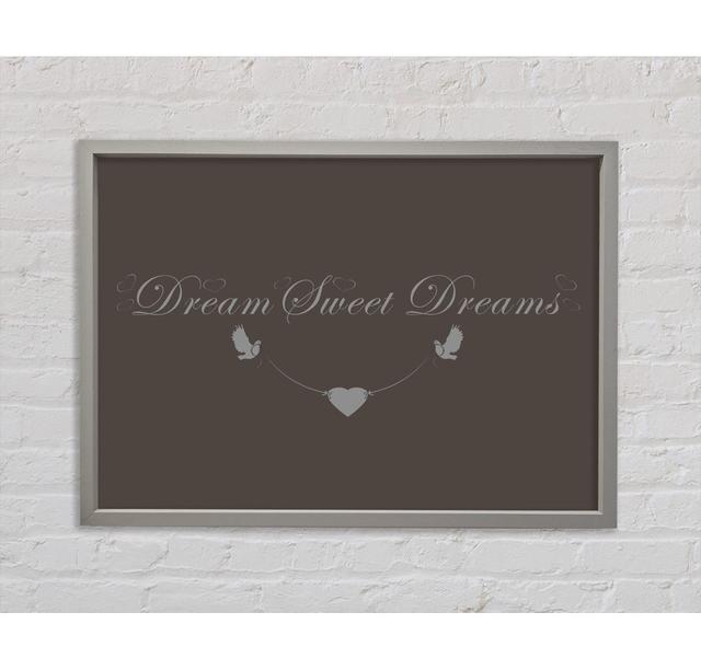 Dream Sweet Dreams Chocolate - Single Picture Frame Typography on Canvas Bright Star Size: 84.1cm H x 118.9cm W x 3.3cm D on Productcaster.